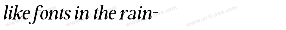 like fonts in the rain字体转换